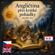 Angličtina přes krátké pohádky (A2/B1, 8+) - MP3 Audiobook