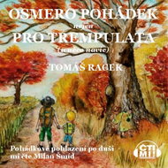 Osmero pohádek nejen pro trempulata a něco navíc - MP3 Audiobook