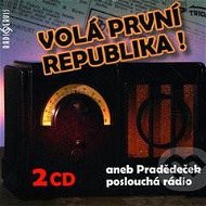 Volá první republika! aneb Pradědeček poslouchá rádio - Audiokniha MP3