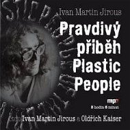Pravdivý příběh Plastic People - Audiokniha MP3
