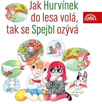 Jak Hurvínek do lesa volá, tak se Spejbl ozývá