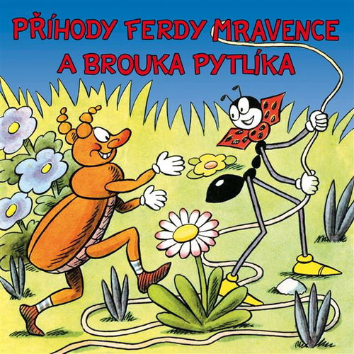 Příhody Ferdy Mravence a brouka Pytlíka - Audiokniha MP3 - Hlavní obrázek