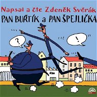 Pan Buřtík a pan Špejlička - Zdeněk Svěrák