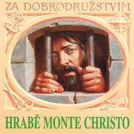 Hrabě Monte Christo - Alexander Dumas