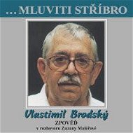 ...Mluviti stříbro - Vlastimil Brodský - Zpověď - Audiokniha MP3