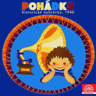 Pohádky (historické nahrávky, 1946) - Audiokniha MP3