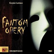 Fantóm opery - Audiokniha MP3
