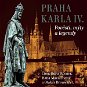 Praha Karla IV. - Audiokniha MP3