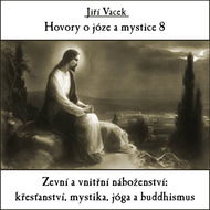 Hovory o józe a mystice č. 8 - Audiokniha MP3