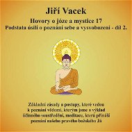Hovory o józe a mystice č. 17 - Jiří Vacek