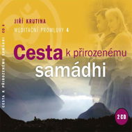 Meditační promluvy 4 - Cesta k přirozenému samádhi - Audiokniha MP3