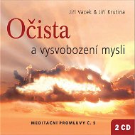 Meditační promluvy 5 - Očista a vysvobození mysli - Jiří Krutina