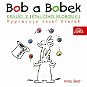 Bob a Bobek, králíci z létajícího klobouku / / Šebánek - Pacovský - Jiránek - Šrut - Audiokniha MP3