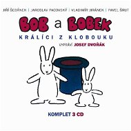 Bob a Bobek - Králíci z klobouku / Šebánek - Pacovský - Jiránek - Šrut - Audiokniha MP3