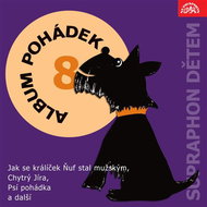 Album pohádek "Supraphon dětem" 8. (Jak se králíček Ňuf stal mužským, Chytrý Jíra, Psí pohádka a dal - Audiokniha MP3