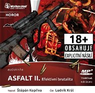 Asfalt II. - Efektivní brutalita - Audiokniha MP3
