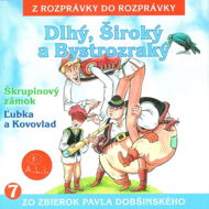 Dlhý, Široký a Bystrozraký - Audiokniha MP3