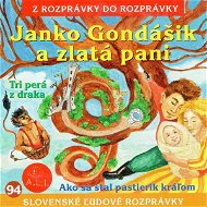 Janko Gondášik a zlatá pani - Audiokniha MP3