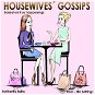 Housewives´ Gossips - Audiokniha MP3