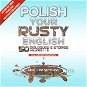 Polish Your Rusty English - Audiokniha MP3