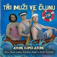 Tři muži ve člunu - Jerome Klapka Jerome