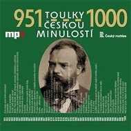 Toulky českou minulostí 951 - 1000 - Josef Veselý