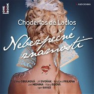 Nebezpečné známosti - Choderlos De Laclos