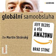 Audiokniha MP3 Globální samoobsluha - Jeff Bezos a věk Amazonu - Audiokniha MP3
