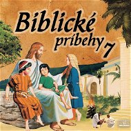 Biblické príbehy 7 - Audiokniha MP3