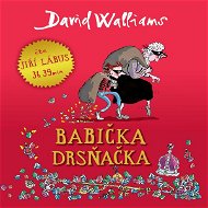 Babička drsňačka - David Walliams