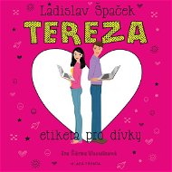 Tereza - Etiketa pro dívky - Audiokniha MP3