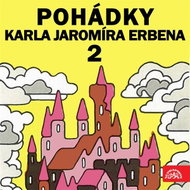 Pohádky Karla Jaromíra Erbena 2 - Audiokniha MP3