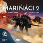 Mariňáci II. - Audiokniha MP3