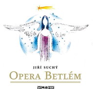 Opera Betlém. Naivní vánoční zpěvohra - Audiokniha MP3