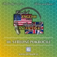 Angličtina pro tebe 3 - Středně pokročilí - Audiokniha MP3