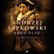 Zaklínač I - Krev elfů - Andrzej Sapkowski
