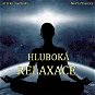 Hluboká relaxace - Audiokniha MP3