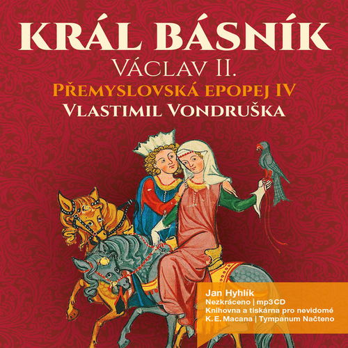 Přemyslovská epopej IV. - Král básník Václav II. - Audiokniha MP3 - Hlavní obrázek
