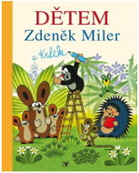  Zdeněk Miler and Mole Children  - Book
