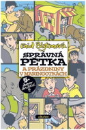 Správná pětka a prázdniny v maringotkách - Kniha