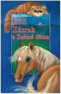 Kůň Zázrak a Zelená dáma - Kniha
