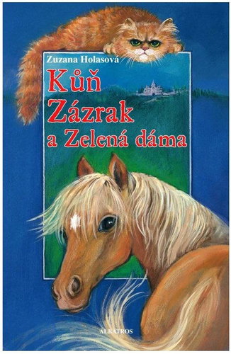 Kůň Zázrak a Zelená dáma - Kniha - Main image