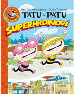 Tatu a Patu superhrdinové - Kniha