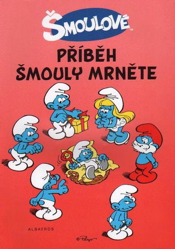 Příběh šmouly Mrněte - Kniha - Main image
