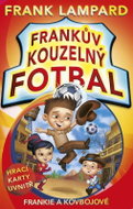 Frankův kouzelný fotbal 3 - Frankie a kovbojové - Kniha