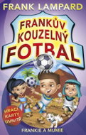 Frankův kouzelný fotbal 4 - Frankie a mumie - Kniha