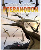 Pteranodon: Gigant z oblohy - Kniha