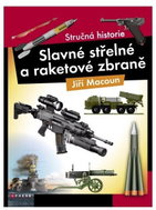 Slavné střelné a raketová zbraně - Kniha