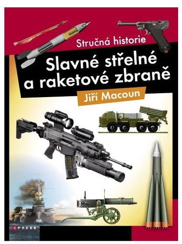 Slavné střelné a raketová zbraně - Kniha - Main image