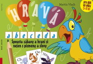 Hravá abeceda: Spousta zábavy a hraní si nejen s písmeny - Kniha